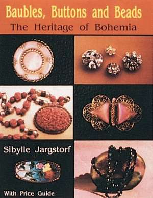 Baubles, Buttons and Beads de Sibylle Jargstorf