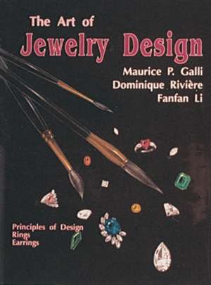 The Art of Jewelry Design de Maurice P. Galli