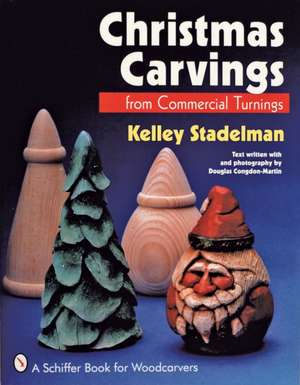 Christmas Carvings from Commercial Turnings de Kelley Stadelman