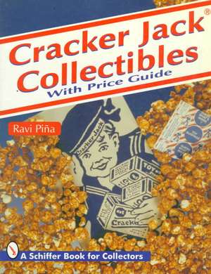 Cracker Jack Collectibles de Ravi Pina