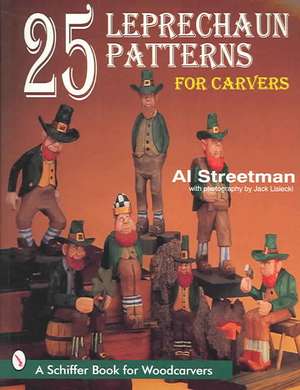 25 Leprechaun Patterns for Carvers de Al Streetman