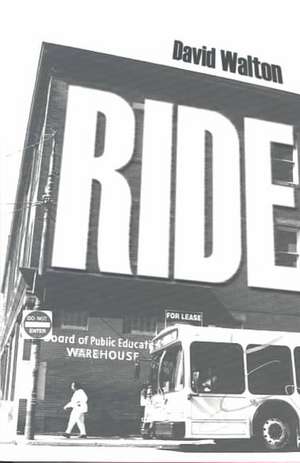 Ride de David Walton