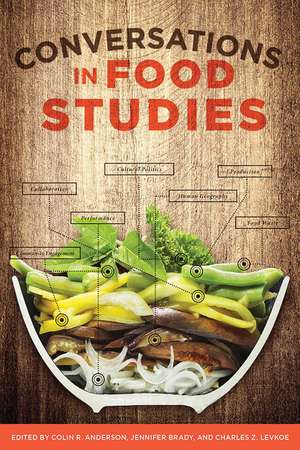 Conversations in Food Studies de Colin R. Anderson