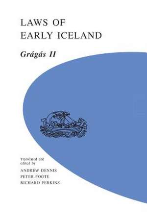 Laws of Early Iceland: Gragas II de Andrew Dennis