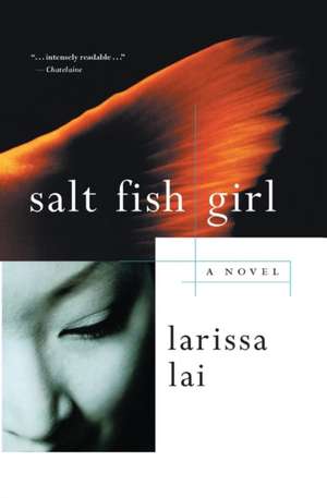 Salt Fish Girl de Larissa Lai