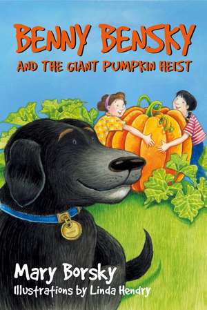 Benny Bensky and the Giant Pumpkin Heist de Mary Borsky