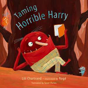 Taming Horrible Harry de Lili Chartrand