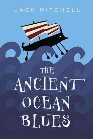 The Ancient Ocean Blues de Jack Mitchell