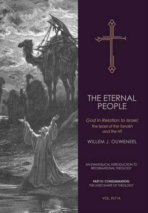 The Eternal People de Willem J. Ouweneel