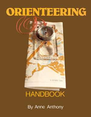 Orienteering Handbook de Noah Anthony