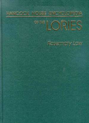 Encyclopedia of the Lories LTD ED de Rosemary Low