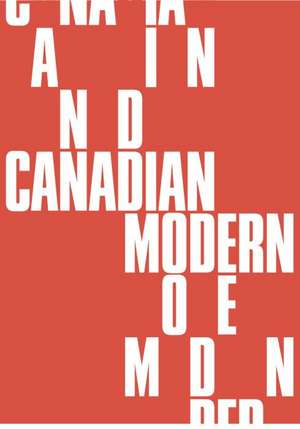 Candian Modern de Rachel Gotlieb