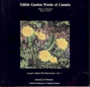 Edible Garden Weeds of Canada de Adam F. Szczawinski