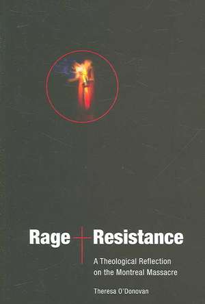 Rage and Resistance de Theresa O'Donovan