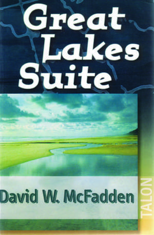 Great Lakes Suite de David W. McFadden