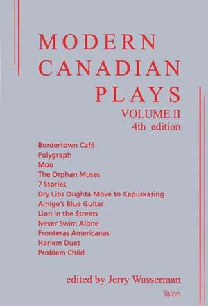 Modern Canadian Plays: Volume 1 de Jerry Wasserman