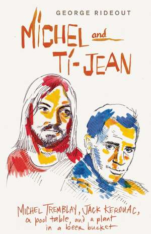 Michel and Ti-Jean de George Rideout