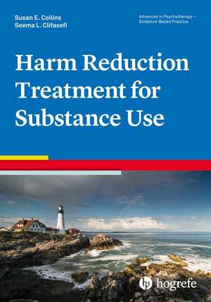 Harm Reduction Treatment for Substance Use de Susan E. Collins