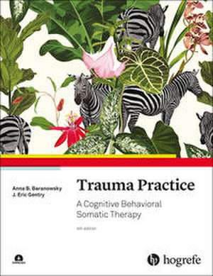 Trauma Practice de Anna B. Baranowsky
