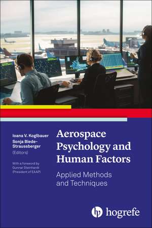 Aerospace Psychology and Human Factors de Ioana V. Koglbauer