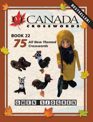 O Canada Crosswords Book 22 de Gwen Sjogren