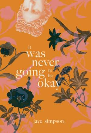 it was never going to be okay de jaye simpson