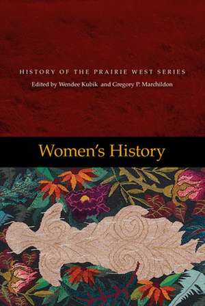 Women's History de Gregory P. Marchildon