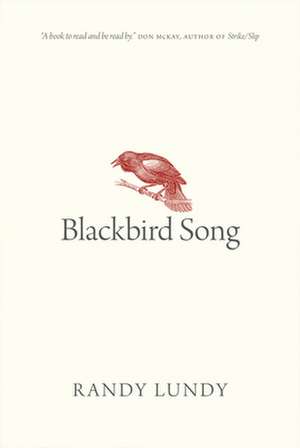 Blackbird Song de Randy Lundy