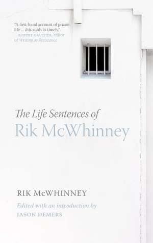 The Life Sentences of Rik McWhinney de Rik McWhinney