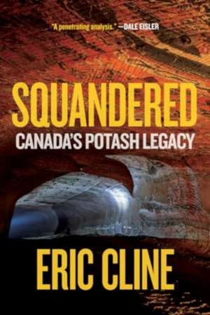Squandered de Eric Cline