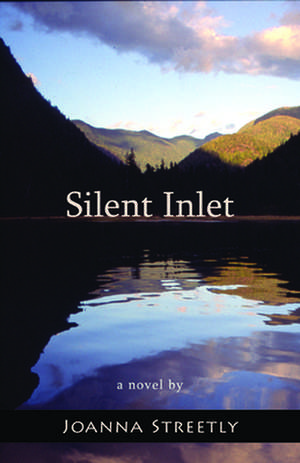 Silent Inlet de Joanna Streetly