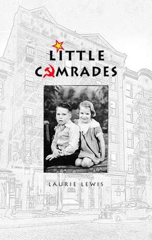 Little Comrades de Laurie Lewis