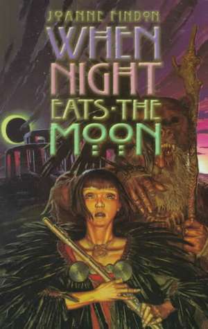 When Night Eats the Moon de Joanne Findon