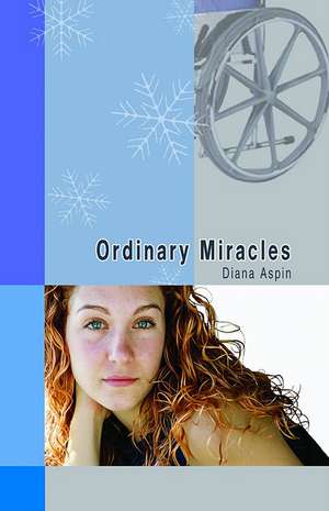 Ordinary Miracles de Diana Aspin