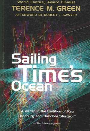 Sailing Time's Ocean de Terence M. Green