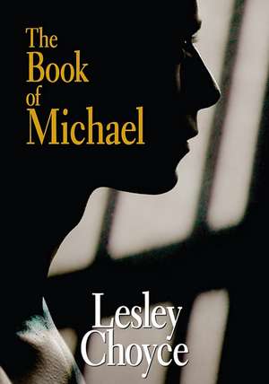 The Book of Michael de Lesley Choyce