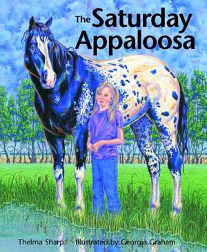 The Saturday Appaloosa de Thelma Sharp