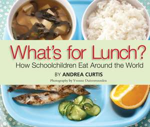 What's for Lunch? de Andrea Curtis