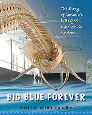 Big Blue Forever de Anita Miettunen