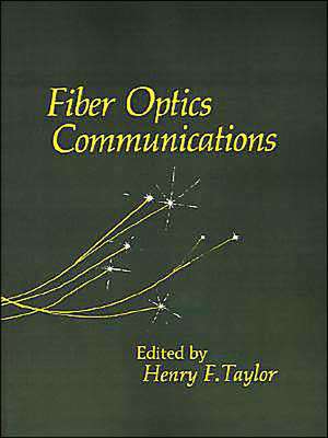 Fiber Optics Communications de Henry F. Taylor