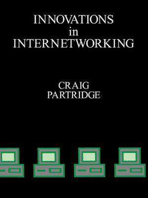 Innovations in Internetworking de Craig Partridge