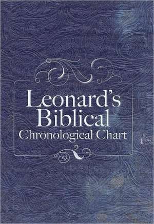 Leonard's Biblical Chronological Chart de Attic Books