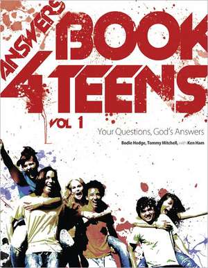 Answers Book for Teens de Bodie Hodge