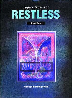 Topics from the Restless Book Two de Jamestown Publishers