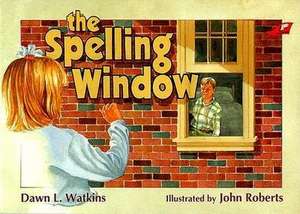 The Spelling Window de Dawn L. Watkins