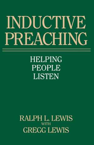 Inductive Preaching de Ralph L Lewis