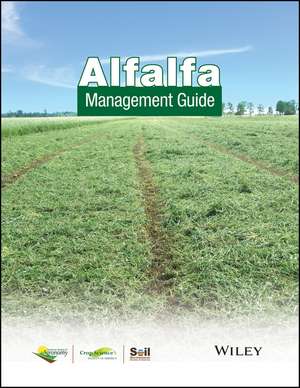 Alfalfa Management Guide de Dan Undersander