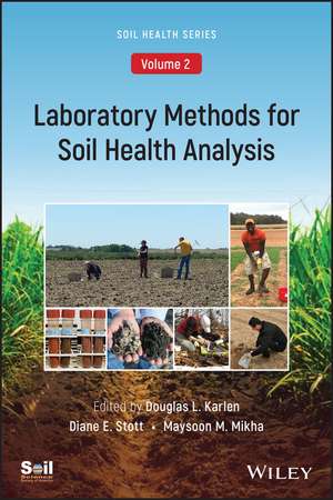 Laboratory Methods for Soil Health Analysis (Soil Health series, Volume 2) de DL Karlen