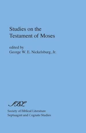 Studies on the Testament of Moses de George Nickelsburg