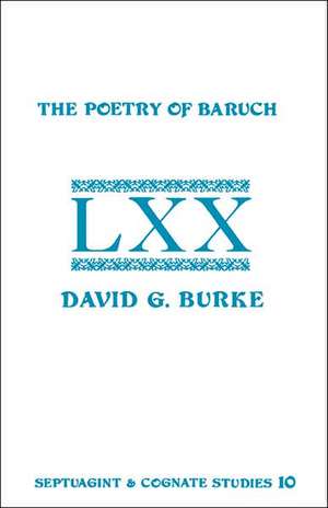 The Poetry of Baruch de David G. Burke